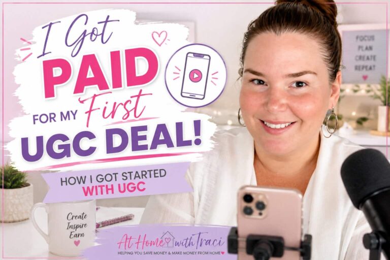 At Home with Traci creator sharing how she got her first paid UGC deal